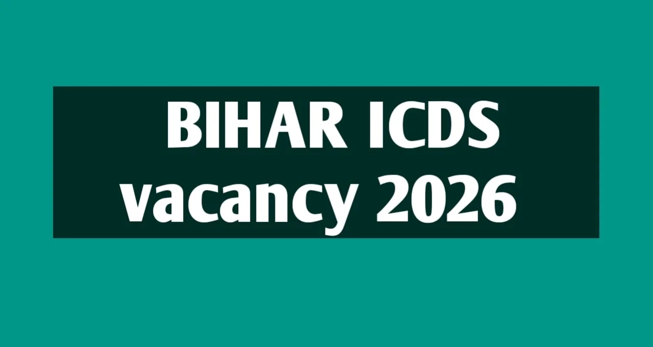 Bihar ICDS Vacancy 2026